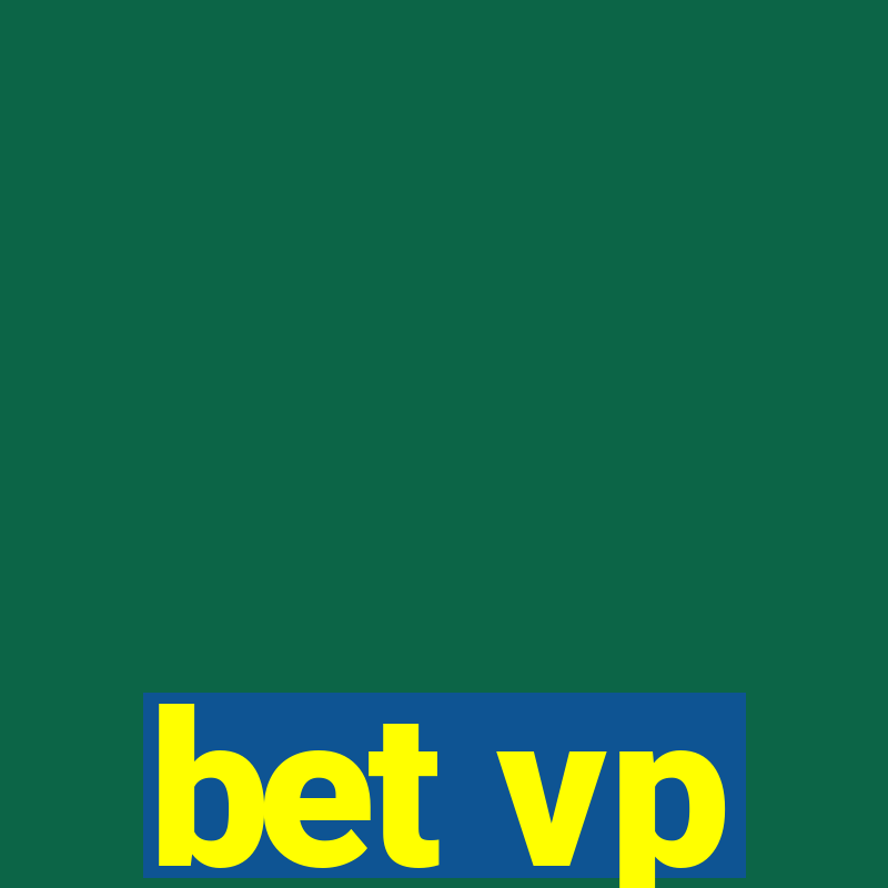 bet vp